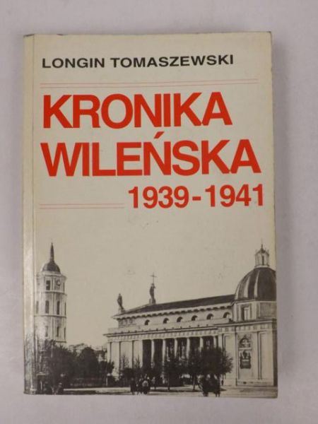 Kronika Wileńska 1939 - 1941