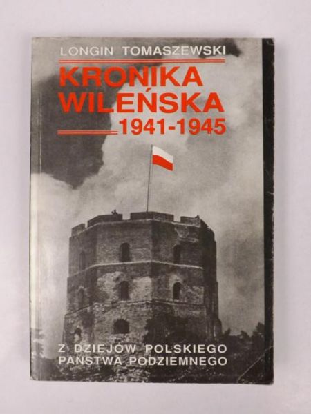 Kronika Wileńska 1941-1945