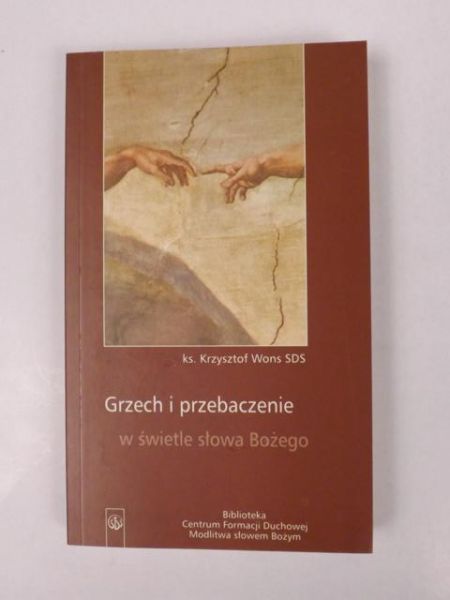 Wons Krzysztof - Grzech i przebaczenie w świetle słowa Bożego