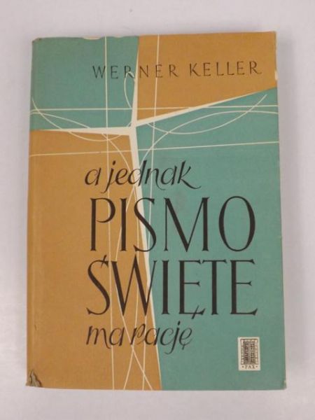 A jednak Pismo Święte ma rację