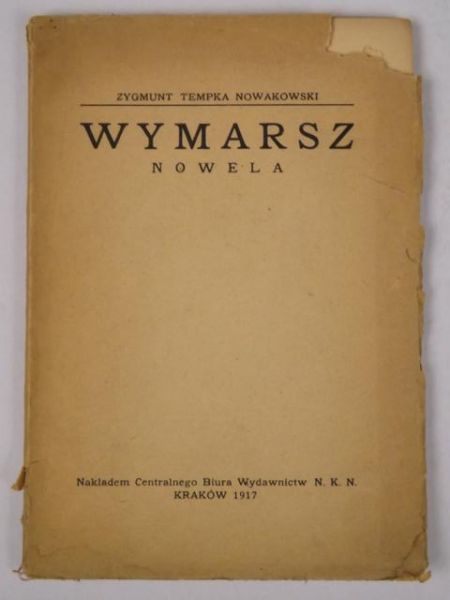 Wymarsz, 1917 r.