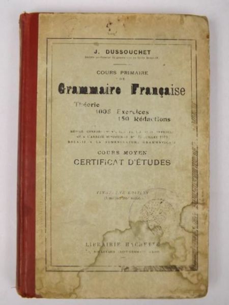 Dussouchet J. - Grammaire Francaise, 1910 r.