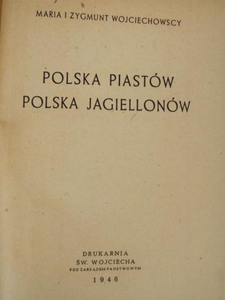 Wojcechowscy    - Polska Pastów, Polska Jagellonów