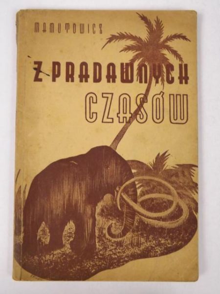 Z pradawnych czasów, 1939 r.