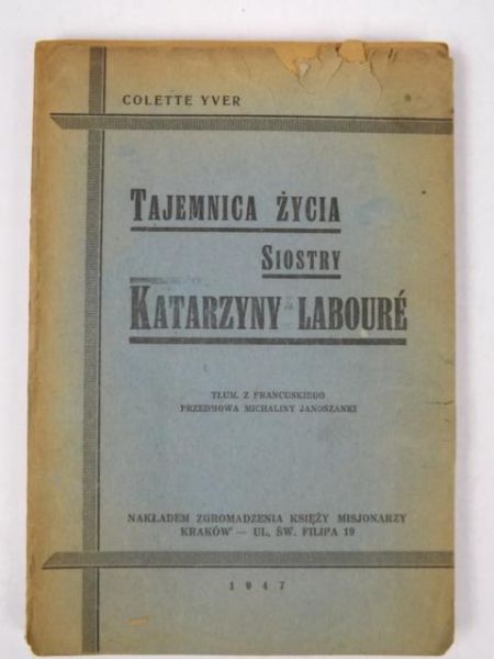 Tajemnica życia siostry Katarzyny Laboure, 1947 r.