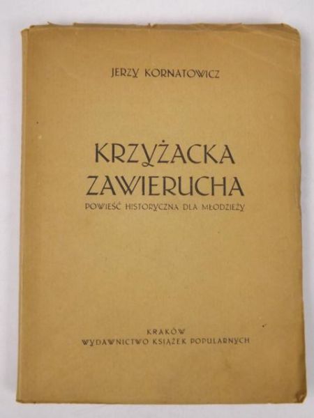 Krzyżacka zawierucha, 1946