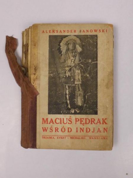 Janowski A. - Maciuś Pędrak wśród Indian, ca 1922 r.