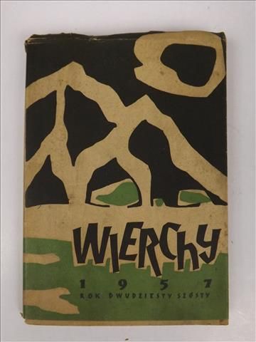 Wierchy. Rok dwudziesty szósty 1957