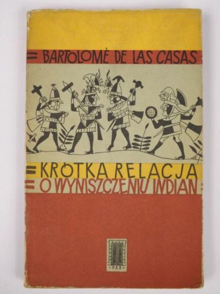 Krótka relacja o wyniszczeniu Indian