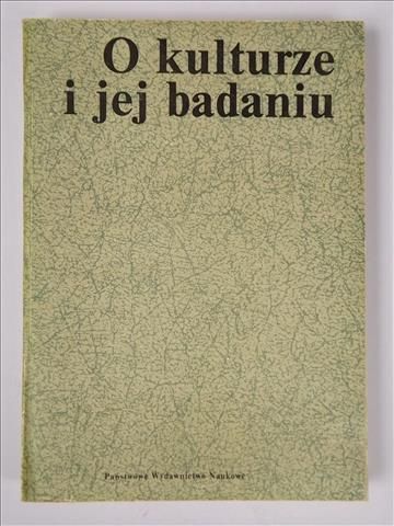 O kulturze i jej badaniu