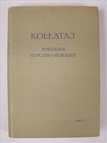 Kołłątaj Hugo - Porządek fizyczno-moralny