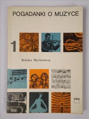 Pogadanki o muzyce, t.1