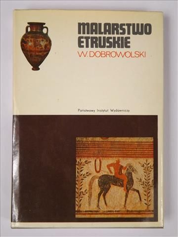 Dobrowolski Witold - Malarstwo Etruskie