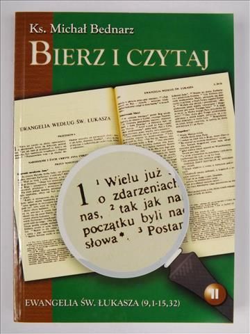 Bierz i czytaj. Ewangelia św.Łukasza