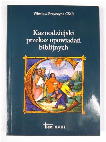 Kaznodziejski przekaz opowiadań biblijnych