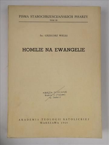 św. Grzegorz Wielki - Homilie na ewangelie