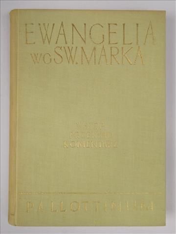 Langkammer Hugolin (oprac.) - Ewangelia wg. Św. Marka, t.3, cz.2