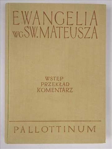 (red.) - Ewangelia wg. Św. Mateusza, t.3, cz.1