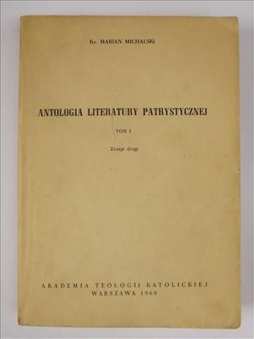 Ks.   - Antologia literatury patrystycznej Tom I. Zeszyt 2