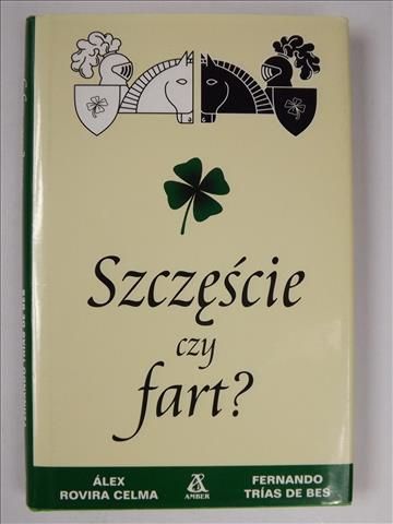 Szczęście czy fart?