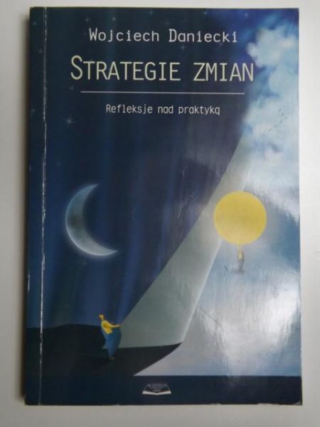 Daniecki Wojciech - Strategie zmian