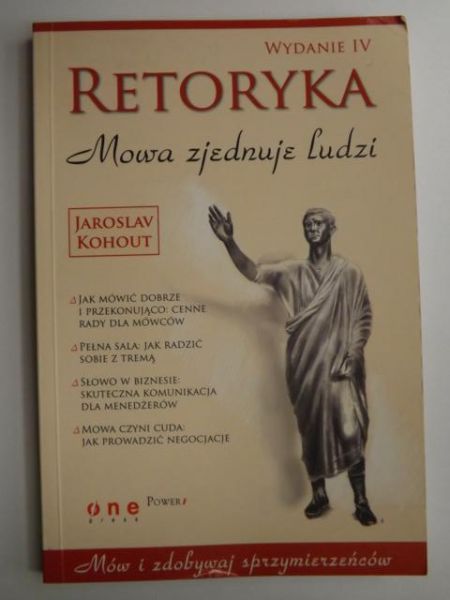 Retoryka. Mowa zjednuje ludzi