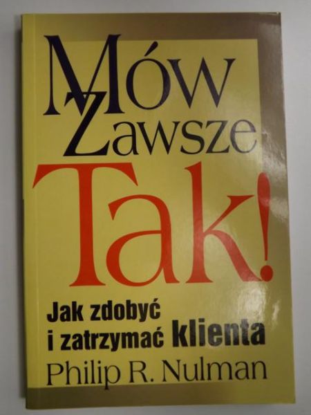 Mów zawsze Tak!