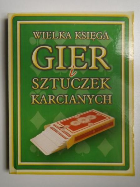 Wielka księga gier i sztuczek karcianych