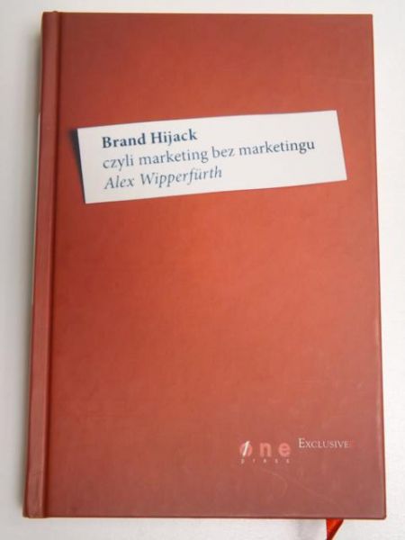 Brand Hijack czyli marketing bez marketingu