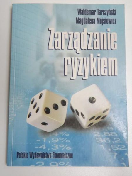 Tarczyński Waldemar,   - Zarządzanie ryzykiem