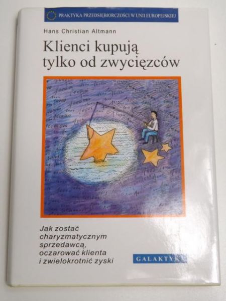 Klienci kupują tylko od zwycięzców