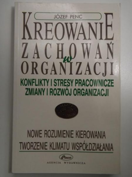 Kreowanie zachowań w organizacji