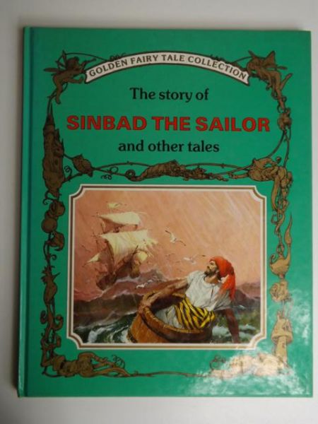 The Story of Sindbad the Sailor and other Tales