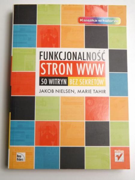 Nielsen Jakob, Tahir Marie - Funkcjonalność stron WWW 50 witryn bez sekretów