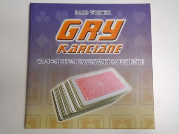 Gry Karciane: Vademecum Rozrywki Rodzinnej