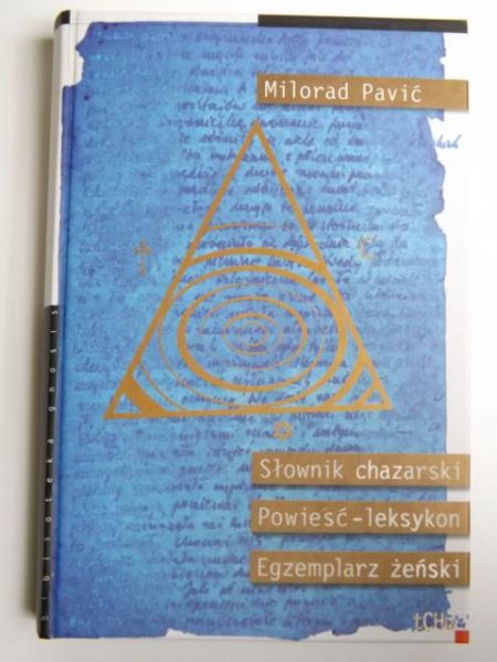 Pavić Milorad - Słownik chazarski. Powieść - leksykon. Egzemplarz żeński
