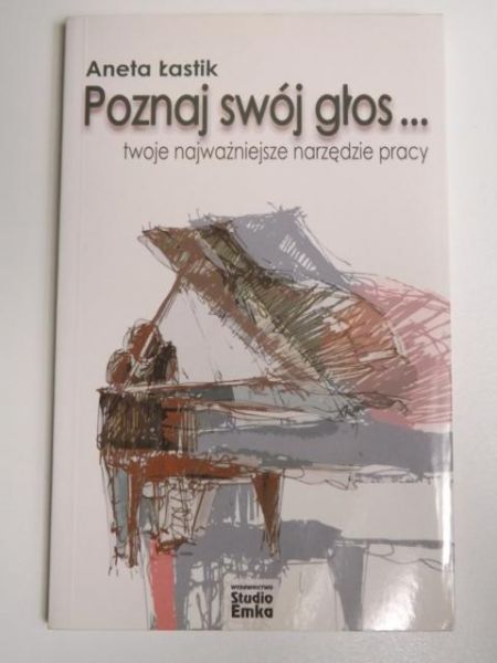Poznaj swój głos... twoje najważniejsze narzędzie pracy