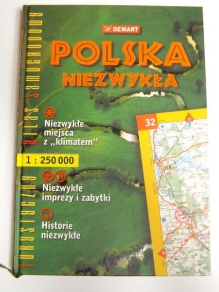 Polska niezwykła. Turystyczny atlas samochodowy