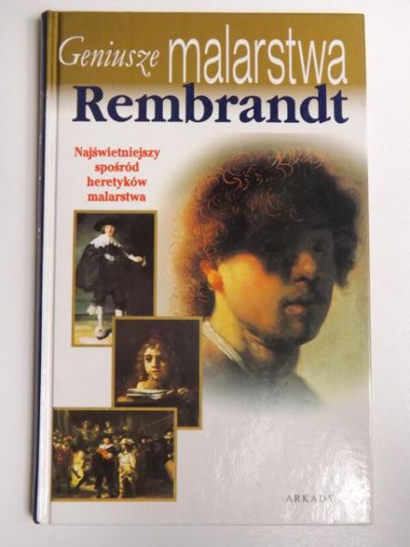 Rembrandt. Geniusze malarstwa