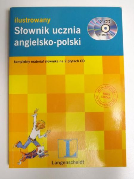 Ilustrowany słownik ucznia angielsko - polski