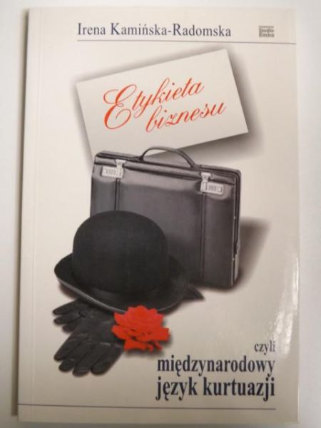 Etykieta biznesu czyli międzynarodowy język kurtuazji