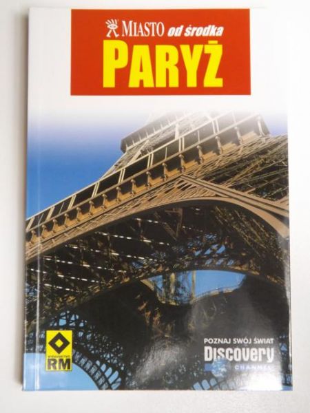 Miasto od środka Paryż