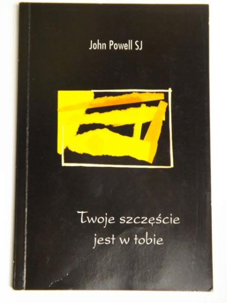 Twoje szczęście jest w tobie