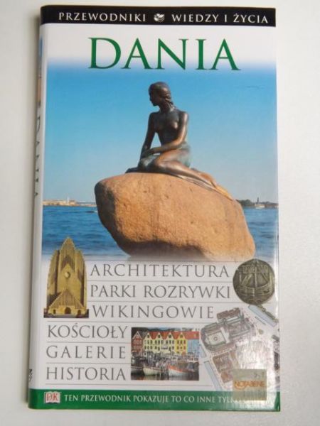 Dania. Przewodniki Wiedzy i Życia
