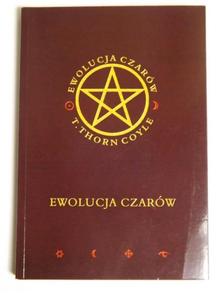 Coyle T. Thorn - Ewolucja czarów