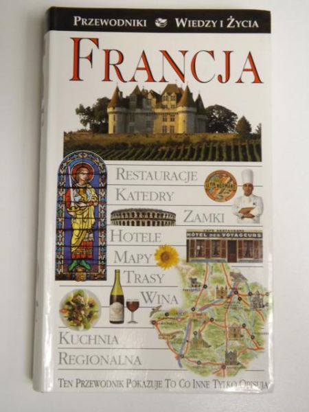 Francja.  Przewodniki Wiedzy i Życia
