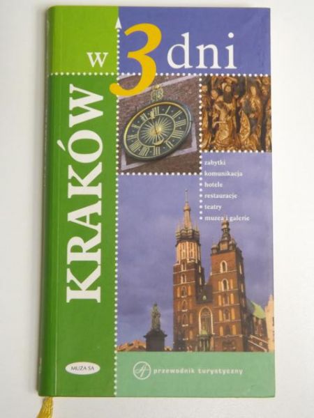 Kraków w 3 dni. Przewodnik turystyczny