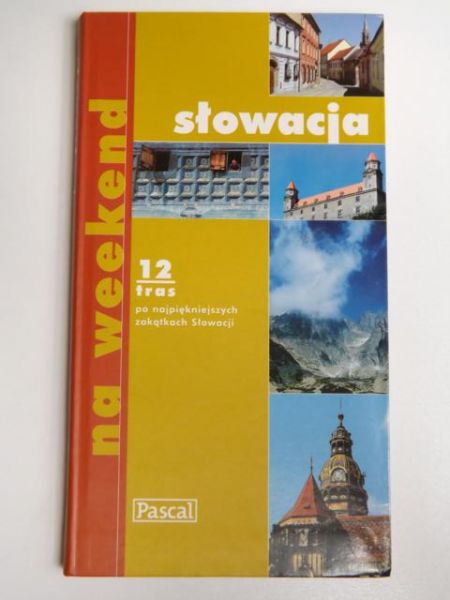 Rusin Wiesława - Słowacja na weekend. Pascal