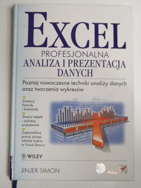 Excel: profesjonalna analiza i prezentacja danych + CD