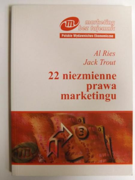 Ries Al,   - 22 niezmienne prawa marketingu